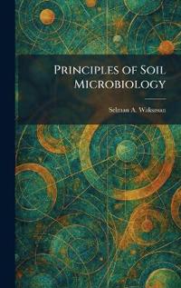 Principles of Soil Microbiology