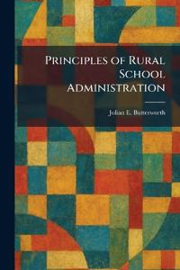 Principles of Rural School Administration