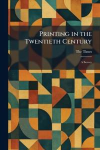 Bokomslag för "Printing in the Twentieth Century"
