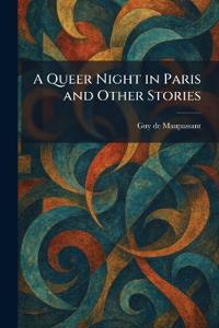 A Queer Night in Paris and Other Stories