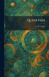 Queer Fish
