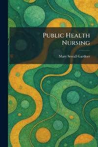 Public Health Nursing