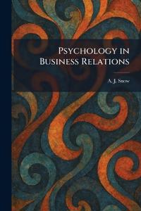 Psychology in Business Relations