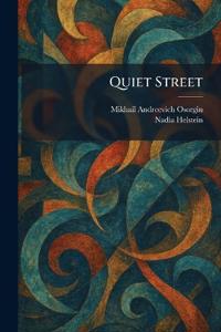 Quiet Street