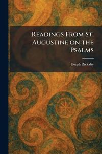 Readings From St. Augustine on the Psalms