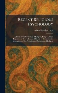 Recent Religious Psychology
