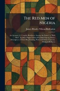 The Red Men of Nigeria