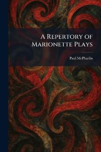 A Repertory of Marionette Plays