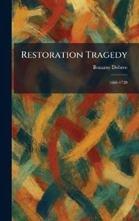 Restoration Tragedy