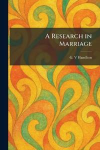 A Research in Marriage