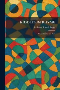 Riddles in Rhyme