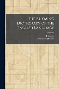 The Rhyming Dictionary of the English Language