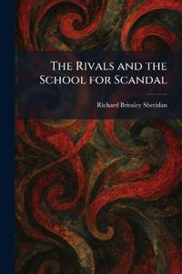 The Rivals and the School for Scandal