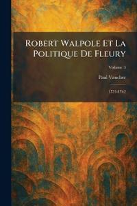 Robert Walpole Et La Politique De Fleury