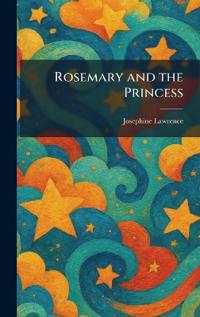Rosemary and the Princess