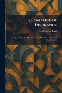 A Romance of Insurance