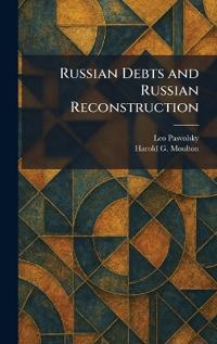 Russian Debts and Russian Reconstruction