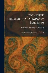 Bokomslag för "Rochester Theological Seminary Bulletin"