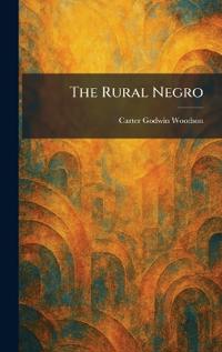 The Rural Negro