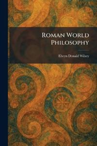 Roman World Philosophy