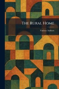 The Rural Home