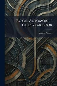 Bokomslag för "Royal Automobile Club Year Book"