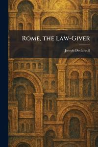 Rome, the Law-Giver