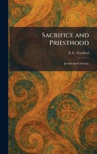 Sacrifice and Priesthood