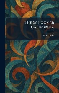 The Schooner California