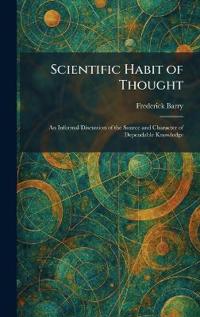 Scientific Habit of Thought