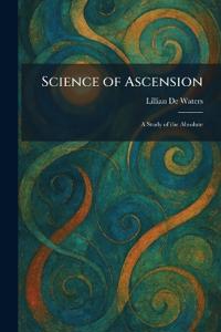 Science of Ascension