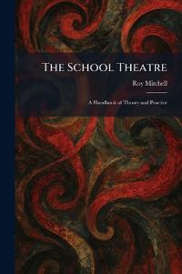 The School Theatre
