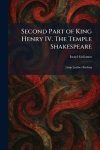 Second Part of King Henry IV. The Temple Shakespeare