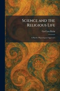 Science and the Religious Life