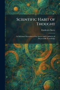 Scientific Habit of Thought