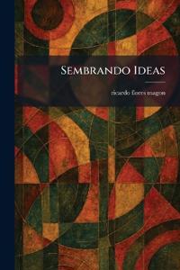 Sembrando Ideas