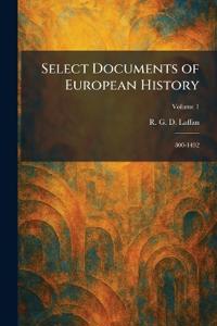 Select Documents of European History