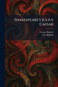 Shakespeare's Julius Caesar