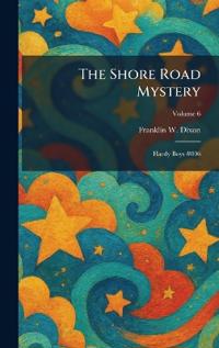 The Shore Road Mystery