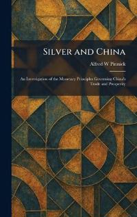 Silver and China