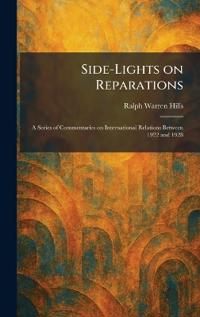 Side-Lights on Reparations
