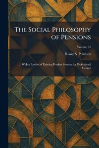 The Social Philosophy of Pensions