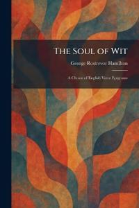 The Soul of Wit