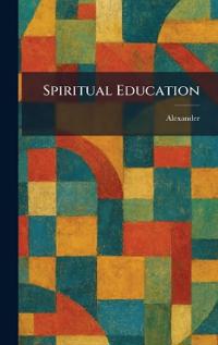Spiritual Education