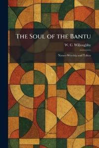 Kirjan kansi "The Soul of the Bantu"