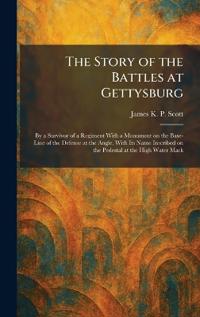 The Story of the Battles at Gettysburg