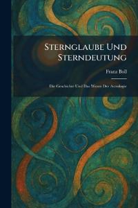 Sternglaube Und Sterndeutung