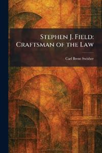 Stephen J. Field