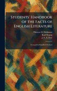Students' Handbook of the Facts of English Literature
