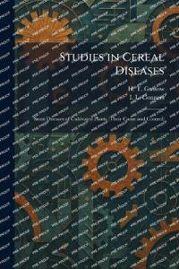 Studies in Cereal Diseases